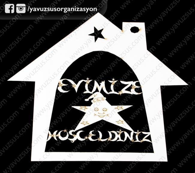 ahşap yıldızlı evimize hoşgeldiniz k.s
