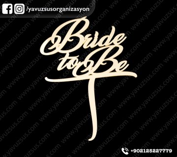 Çubuklu Bride to be pleksi(20*15) ALTIN