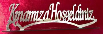 Kınamıza  Hoşgeldiniz Pleksi&ahşap isimlik